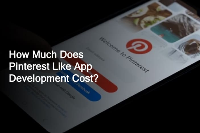 pinterest like app development cost