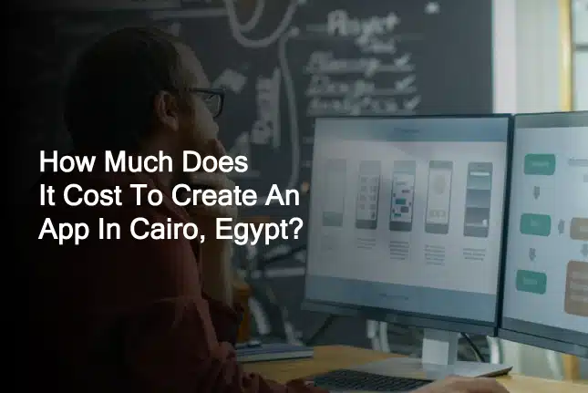 cost to create an app in egypt