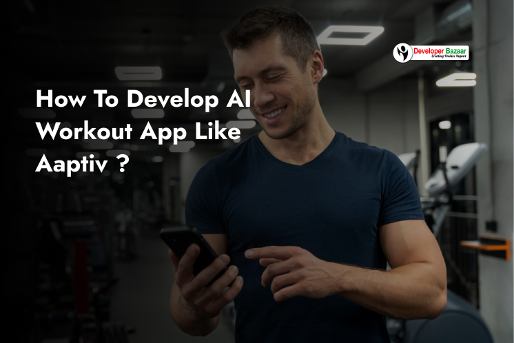 Develop AI Workout App Like Aaptiv