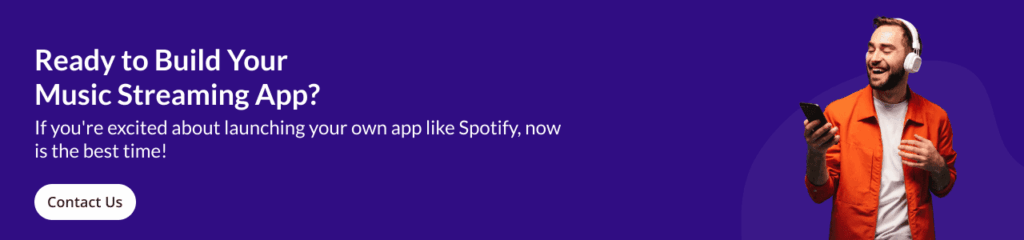 Music streaming app development cost