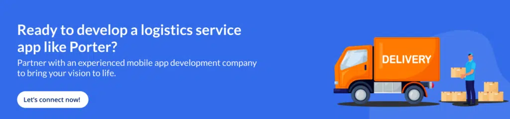 create a logistics service app like Porter