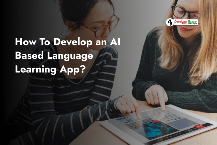 Develop AI Language Learning App