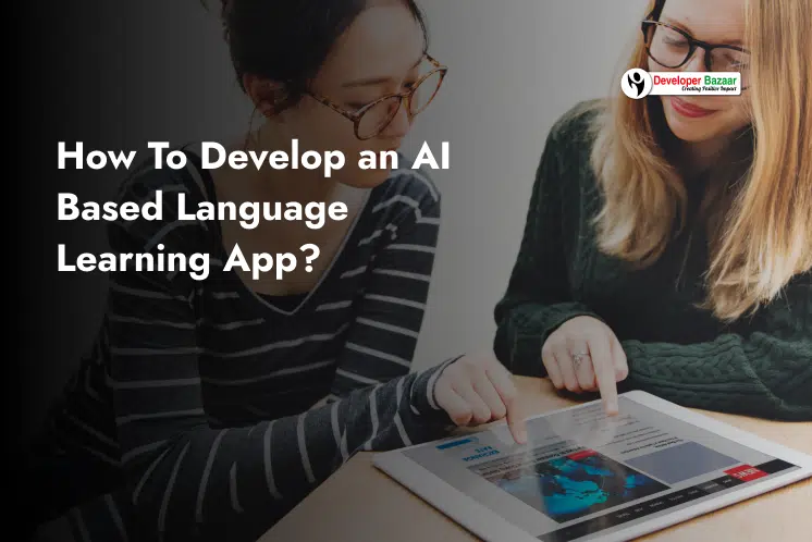 Develop AI Language Learning App